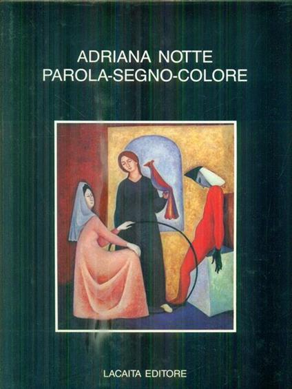 Parola-segno-colore - Adriana Notte - copertina