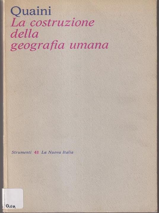 La costruzione della geografia umana - Massimo Quaini - copertina