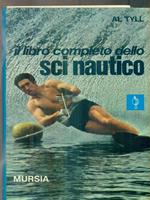 Il libro completo dello sci nautico