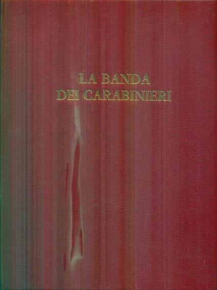 La banda dei carabinieri - Arnaldo Ferrari - copertina