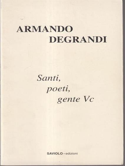 Santi, poeti, gente Vc - copertina