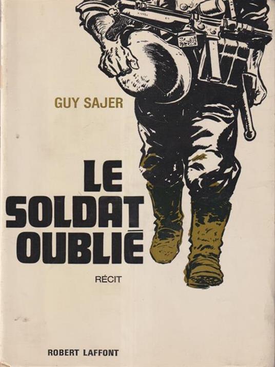 Le soldat oublie - Guy Sajer - copertina