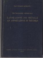 Lavorazioni dei metalli ad asportazione di truciolo