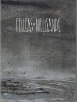 Pelleas et Melisande