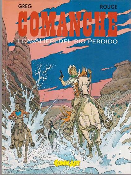 Comanche - I cavalieri del Rio Perdido - Greg - copertina