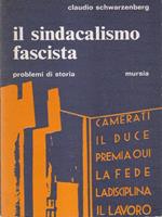 Il sindacalismo fascista