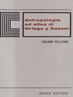 Antropologia ed etica di Ortega y Gasset