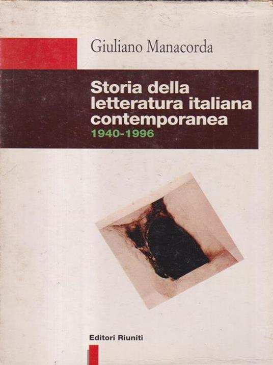 Storia della letteratura italiana contemporanea 1940-1996 2 voll - Giuliano Manacorda - copertina