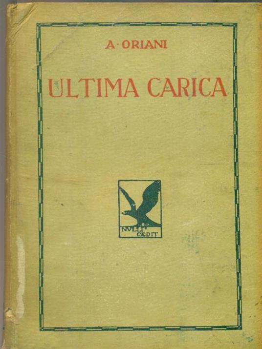 Ultima carica - Alfredo Oriani - copertina