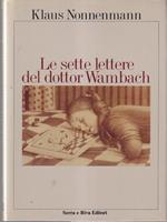 Le sette lettere del dottor Wambach