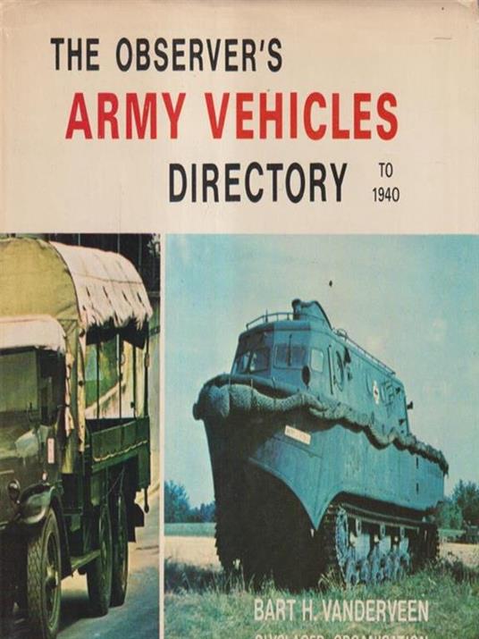 The observer's Army Vehicles directory - Bart H. Vanderveen - copertina