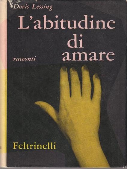 L' abitudine di amare - Doris Lessing - copertina