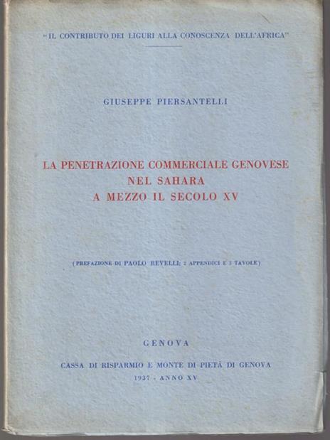 La penetrazione commerciale genovese nel Sahara a mezzo il secolo XV - Giuseppe Piersantelli - copertina