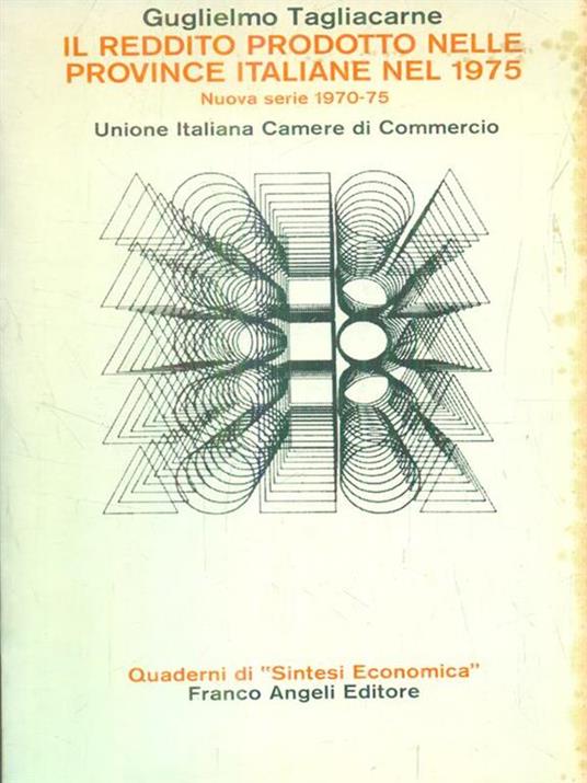 Il reddito prodotto nelle province italiane nel 1975 - Guglielmo Tagliacarne - copertina