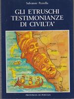 Gli etruschi testimonianze di civiltà