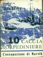 10 caccia torpediniere