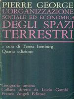 L' organizzazione sociale ed economica degli spazi terrestri