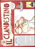 Il Clandestino mensile satirico - da n. 0 a n. 6 1994/1995