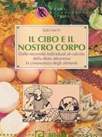 Il cibo e il nostro corpo