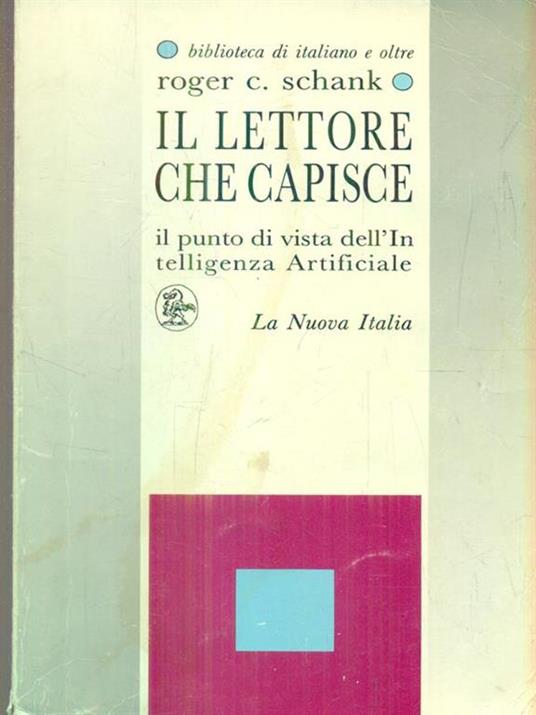 Il lettore che capisce - Roger Schank - copertina