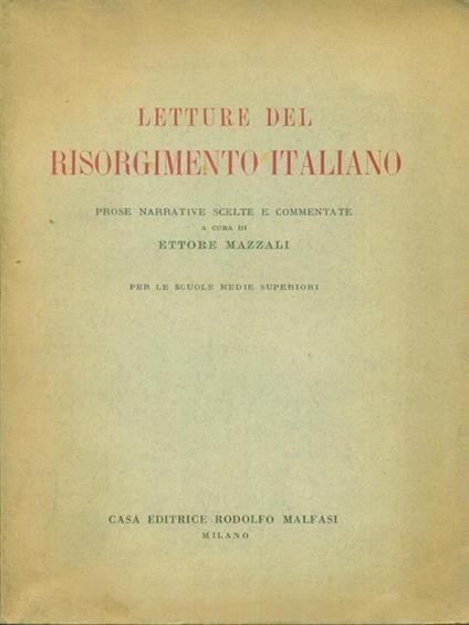 Letture del Risorgimento Italiano - Ettore Mazzali - copertina