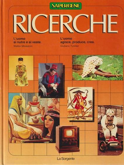 Ricerche. L'uomo si nutre e si veste - copertina