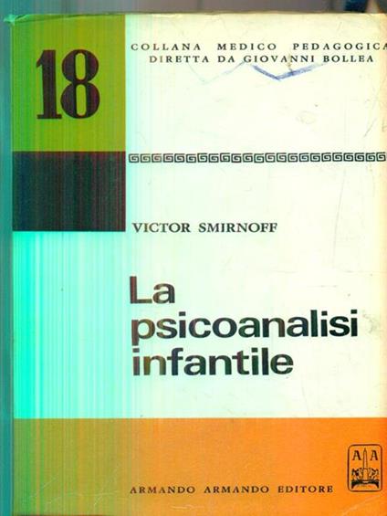 La psicoanalisi infantile - Victor Smirnoff - copertina