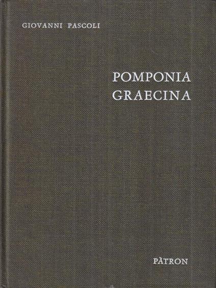 Pomponia Graecina - Giovanni Pascoli - copertina