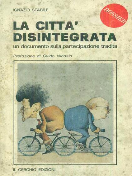 La  città disintegrata - Ignazio Stabile - copertina