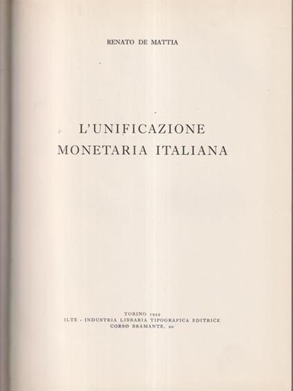 L' unificazione monetaria italiana - Renato De Mattia - copertina