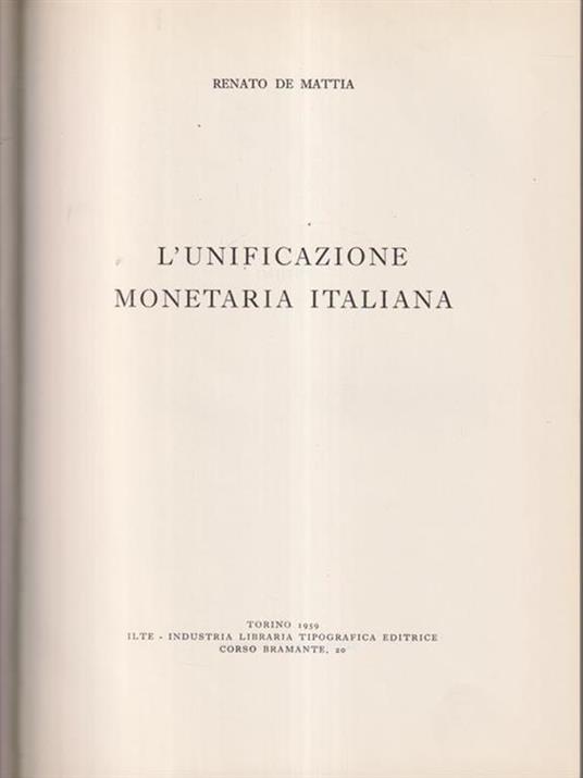 L' unificazione monetaria italiana - Renato De Mattia - copertina