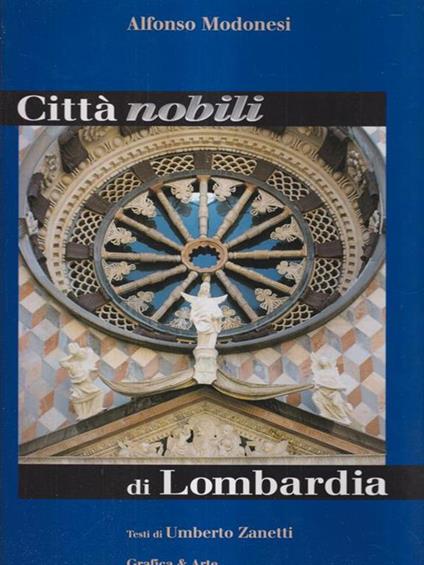 Città nobili di Lombardia - Alfonso Modonesi - copertina