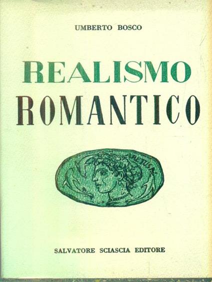Realismo romantico - Umberto Bosco - copertina