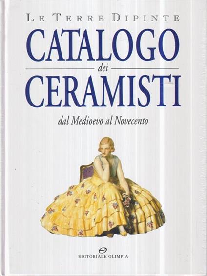 Catalogo dei Ceramisti dal Medioevo al Novecento - Aurelio Minghetti - copertina