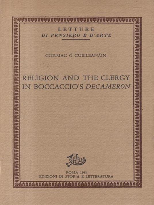 Religion and the clergy in Boccacciòs Decameron - Cormac O' Cuilleanain - copertina