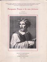 Torquato Tasso e la sua fortuna