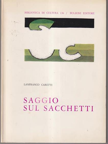 Saggio sul Sacchetti - Lanfranco Caretti - copertina