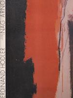 Ferdinand Hodler: nel segno e nel colore di Nag Arnoldi
