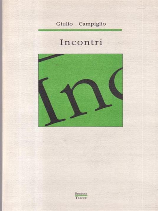 Incontri - Giulio Campiglio - copertina