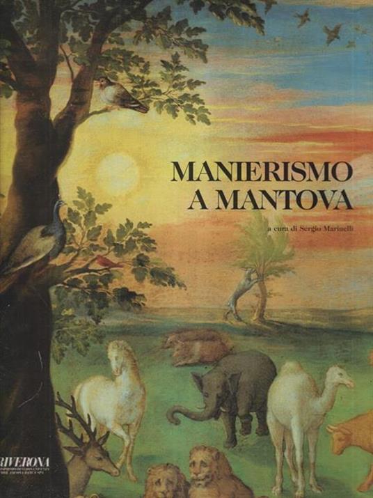 Manierismo a Mantova - Sergio Marinelli - copertina