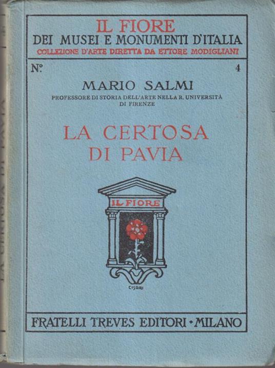 La Certosa di Pavia - Mario Salmi - copertina