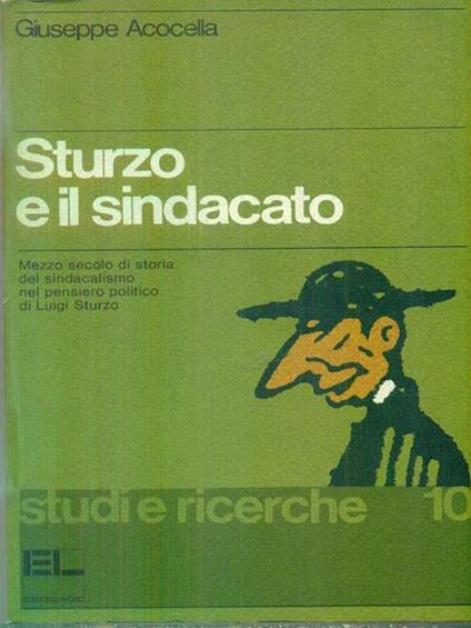 Sturzo e il sindacato - Giuseppe Acocella - copertina