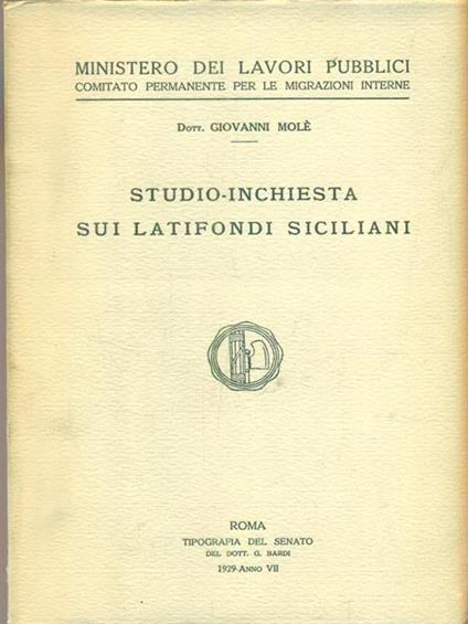 Studio inchiesta sui latifondi siciliani - Giovanni Molè - copertina