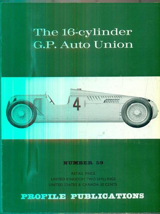 The 16-cylinder G.P. Auto Union - copertina