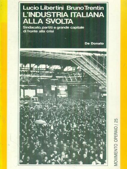 Industria italiana alla svolta - Lucio Libertini - copertina