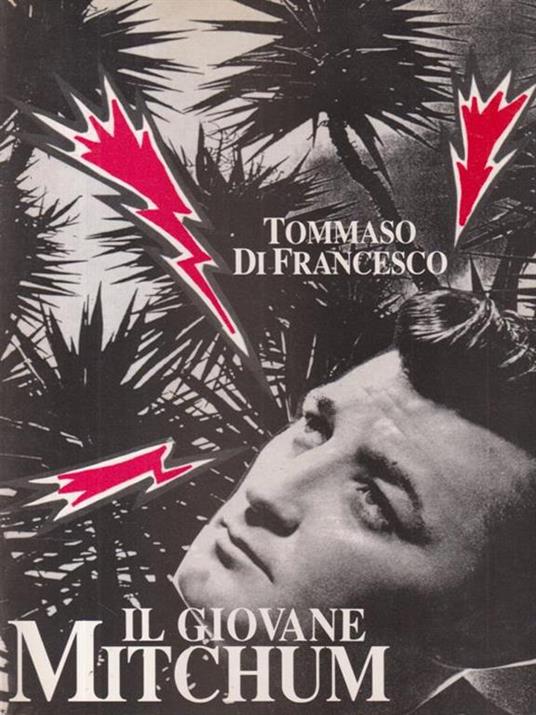 Il giovame Mitchum - Tommaso Di Francesco - copertina