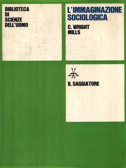 L' immaginazione sociologica - Charles Wright Mills - copertina