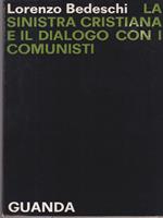 La sinistra cristiana e il dialogo con i comunisti