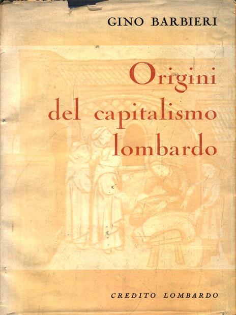 Origini del capitalismo lombardo - Gino Barbieri - copertina