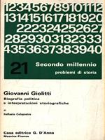 Giovanni Giolitti. Biografia politica e interpretazioni storiografiche
